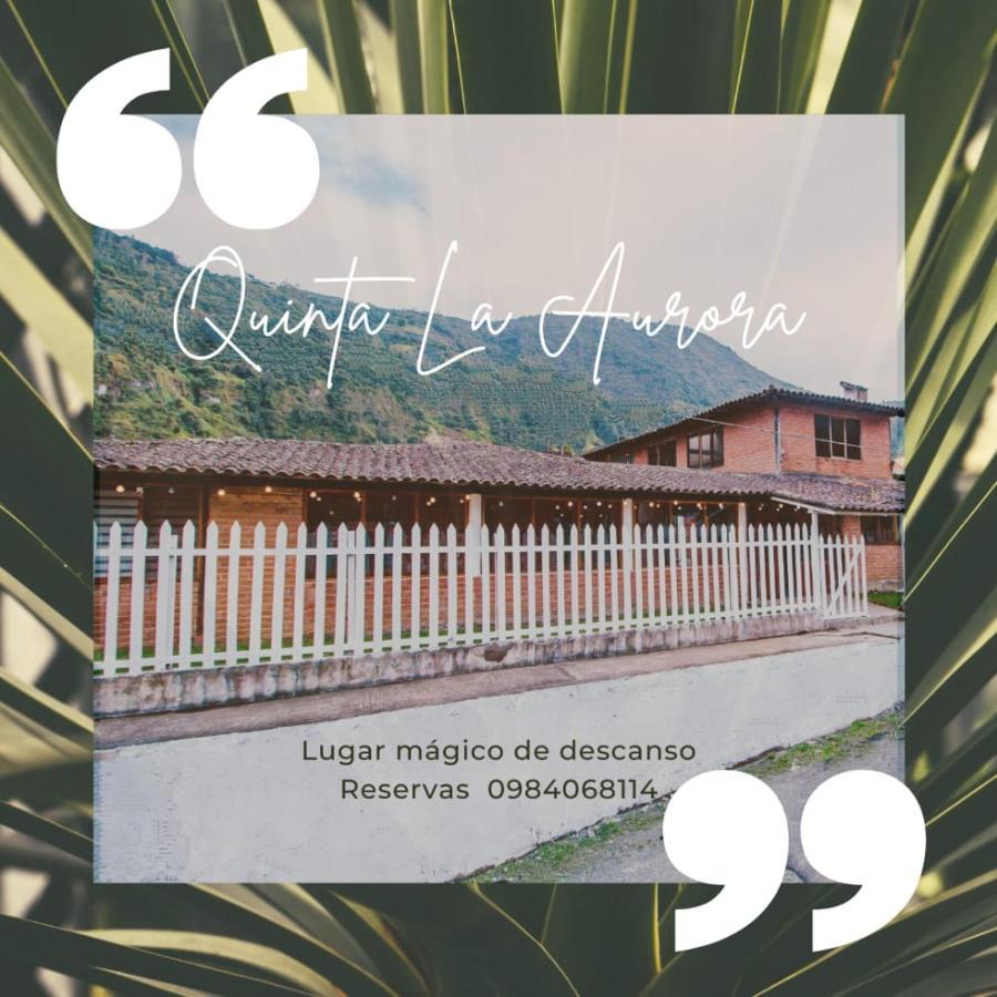 Bed and Breakfast Rustic Quinta La Aurora Baños Exteriér fotografie